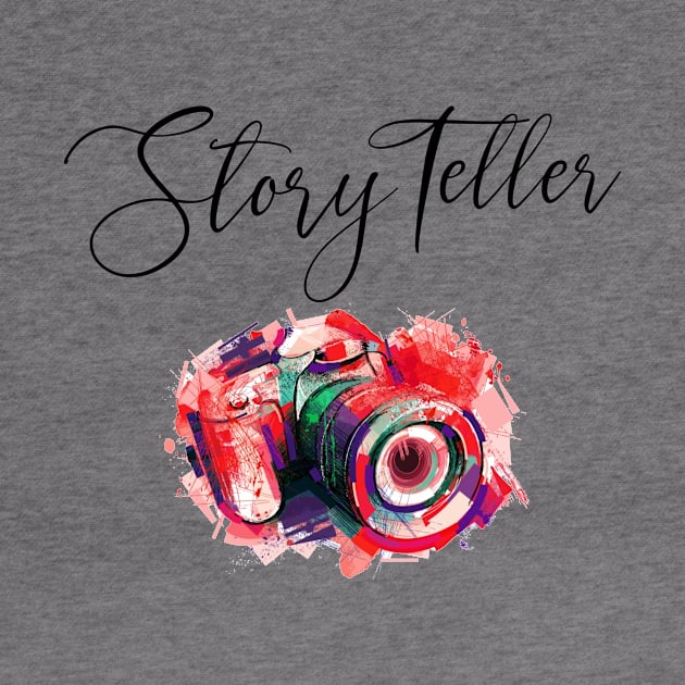 Story Teller Photographer Gift by Daphne R. Ellington